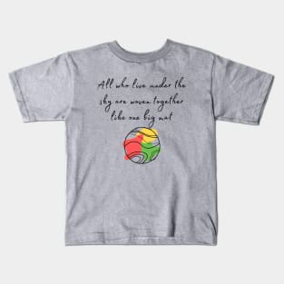 We are all connected Kids T-Shirt